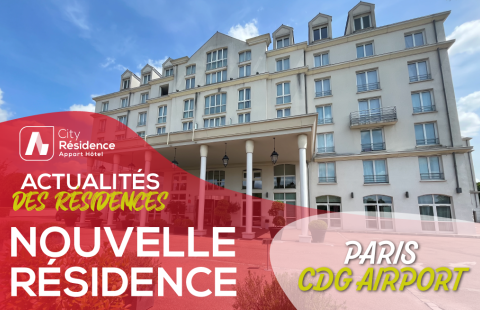 Nouvelle Appart Hôtel à Roissy-en-France !  ✈️